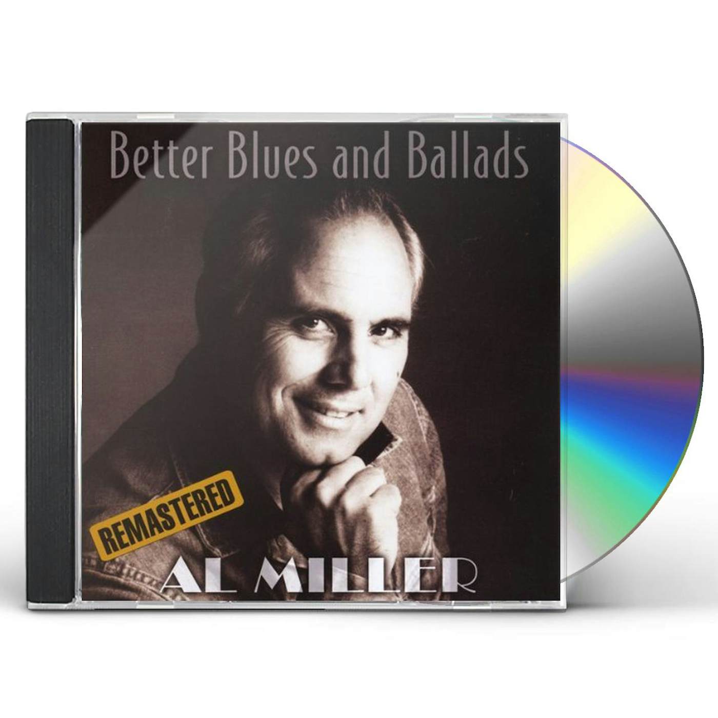 Al Miller BETTER BLUES AND BALLADS CD