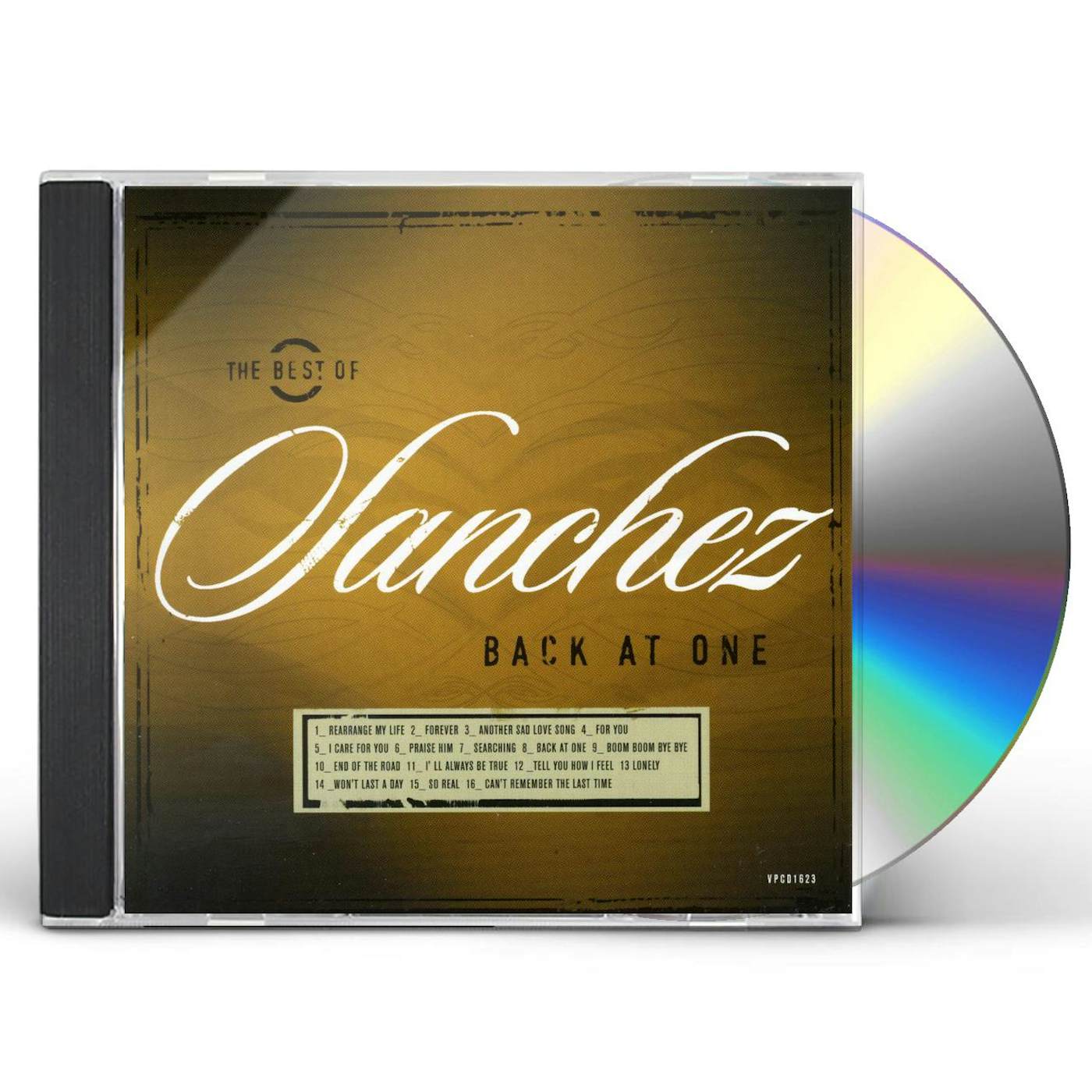 BEST OF SANCHEZ: BACK AT ONE CD