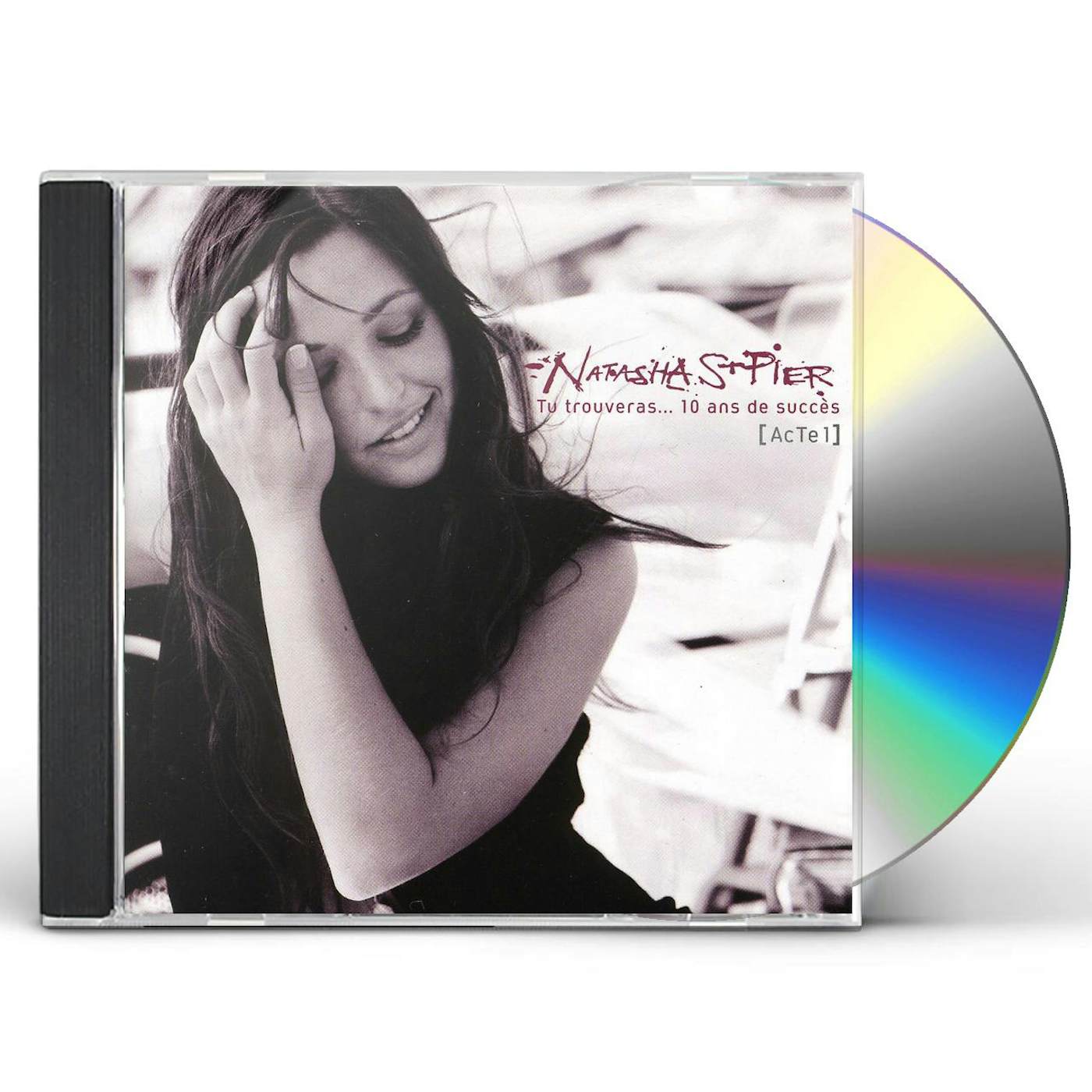 Natasha St-Pier TU TROUVERAS: 10 ANS DE SUCCESS CD