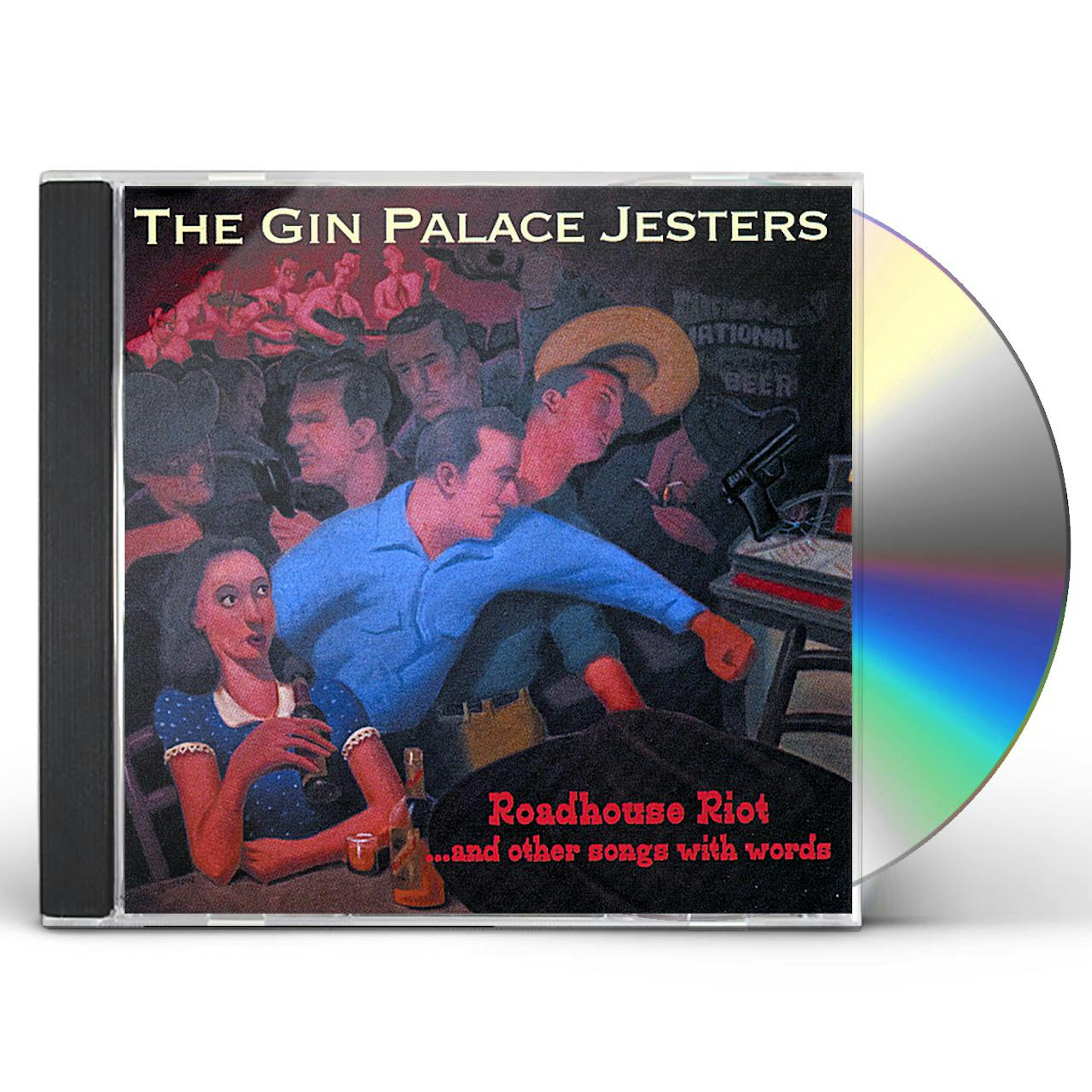 Gin Palace Jesters ROADHOUSE RIOT & OTHER SONGS WITH WORDS CD
