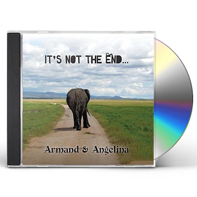 Armand & Angelina IT'S NOT THE END CD