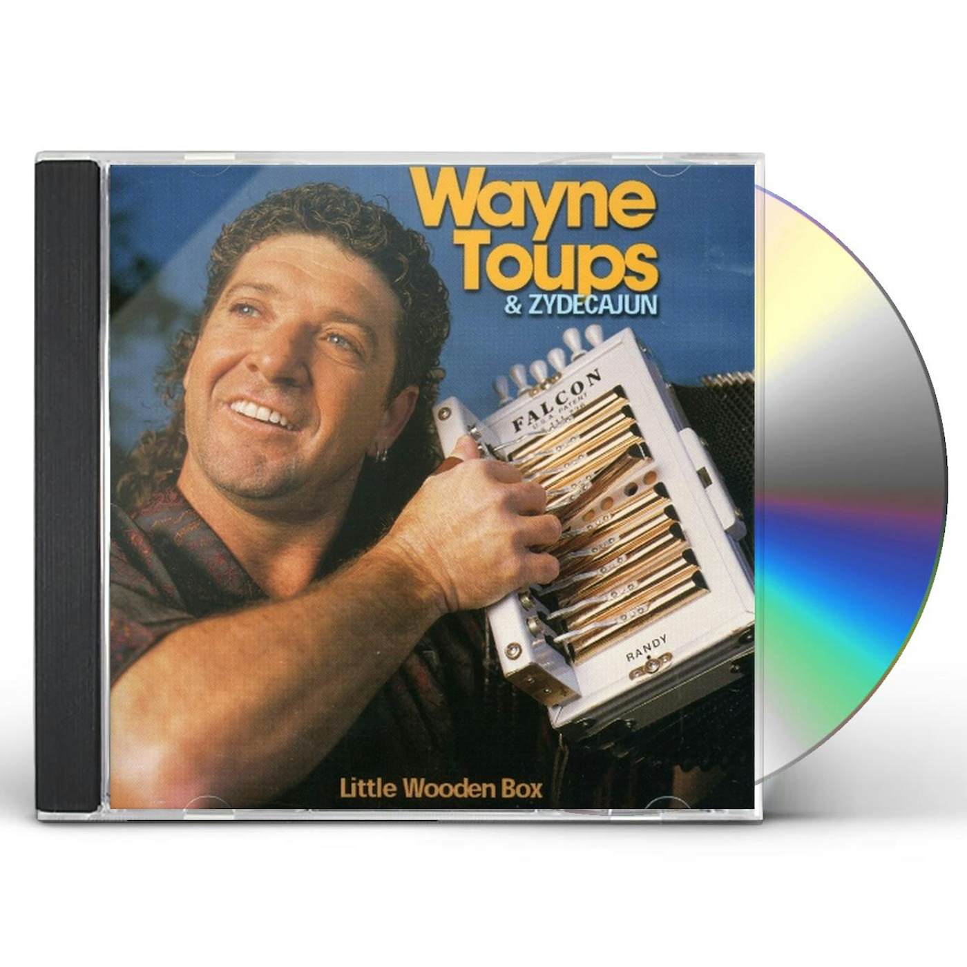Wayne Toups & Zydecajun LITTLE WOODEN BOX CD