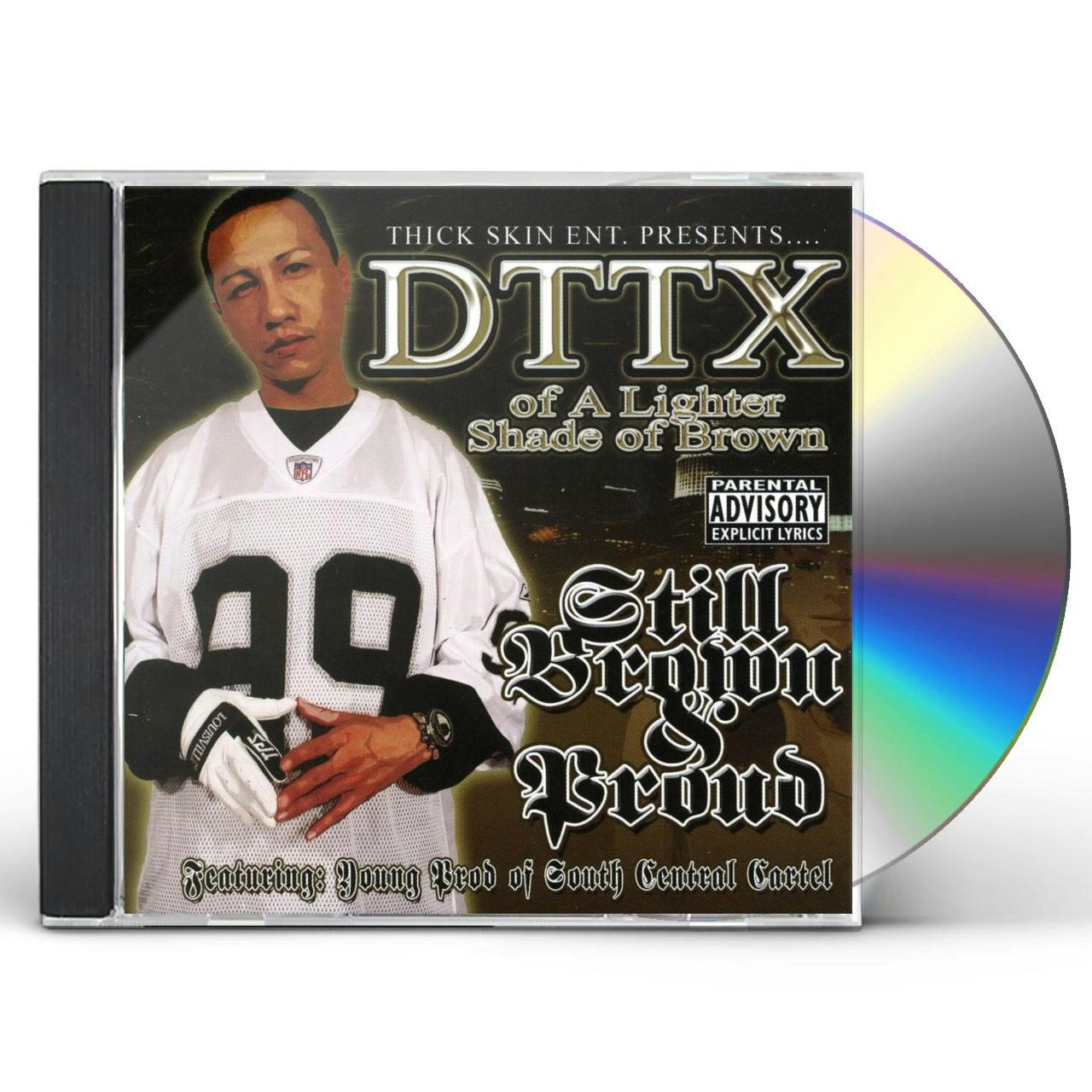 DTTX STILL BROWN & PROUD CD