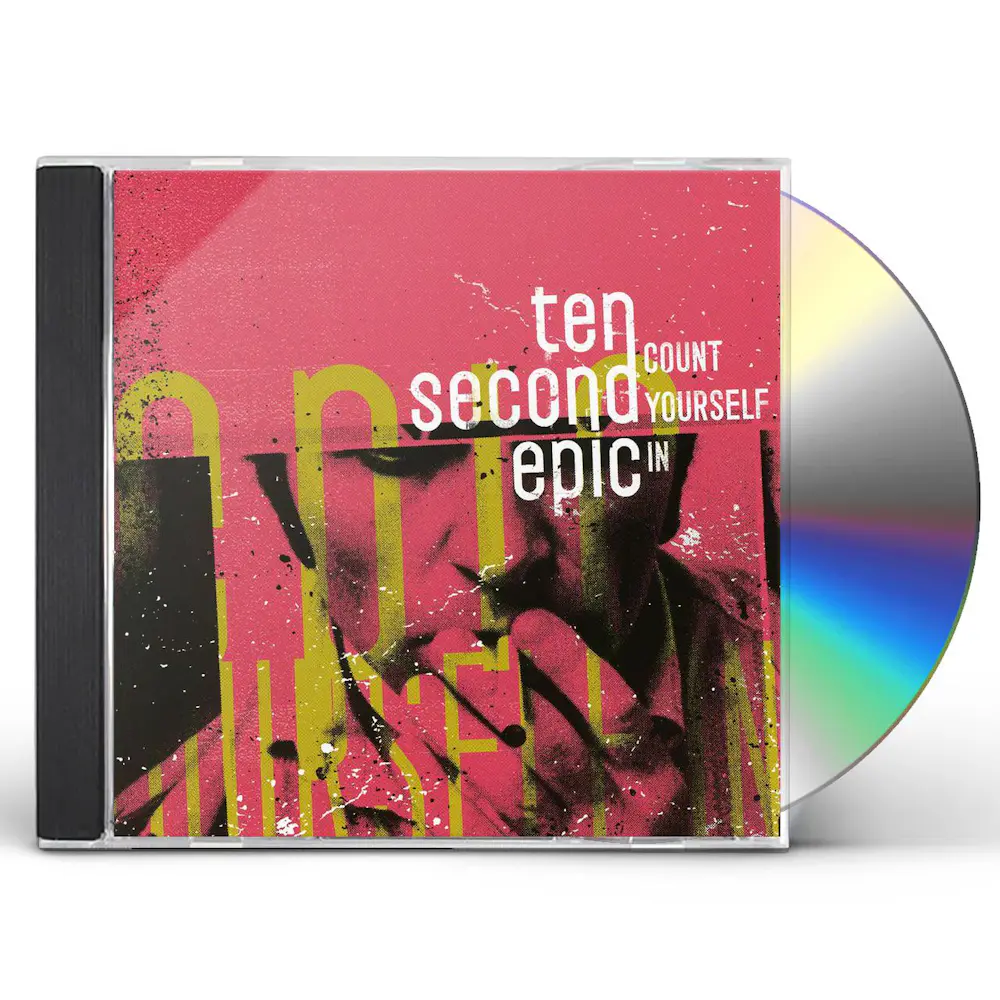 Ten Second Epic COUNT YOURSELF IN CD