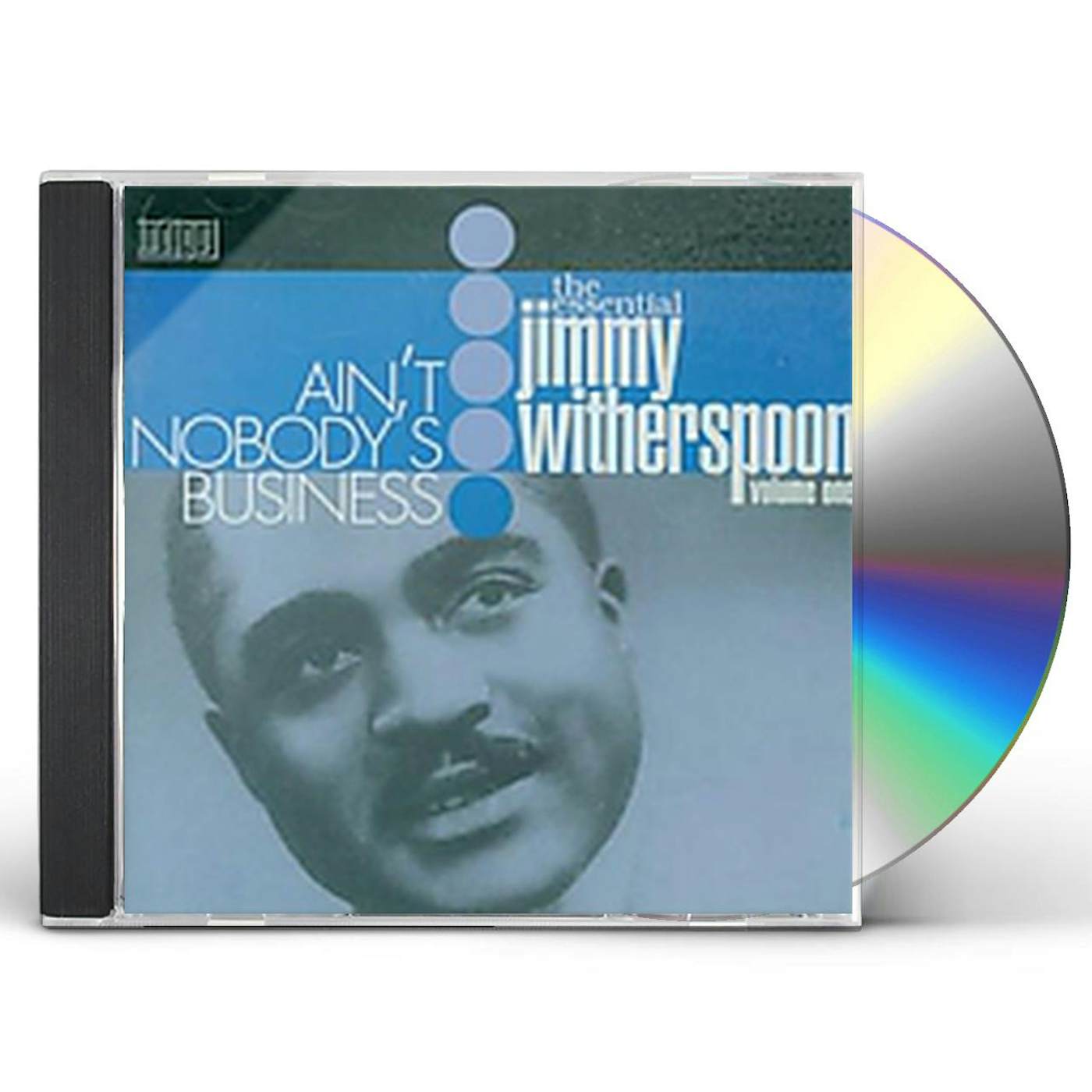 Jimmy Witherspoon AIN'T NOBODY'S BUSINESS CD