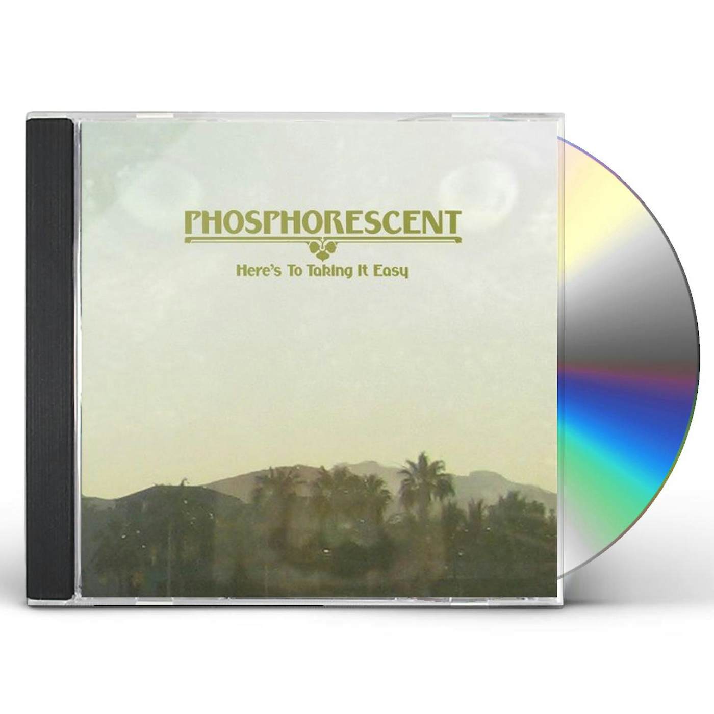 Phosphorescent HERE'S TO TAKING IT EASY CD