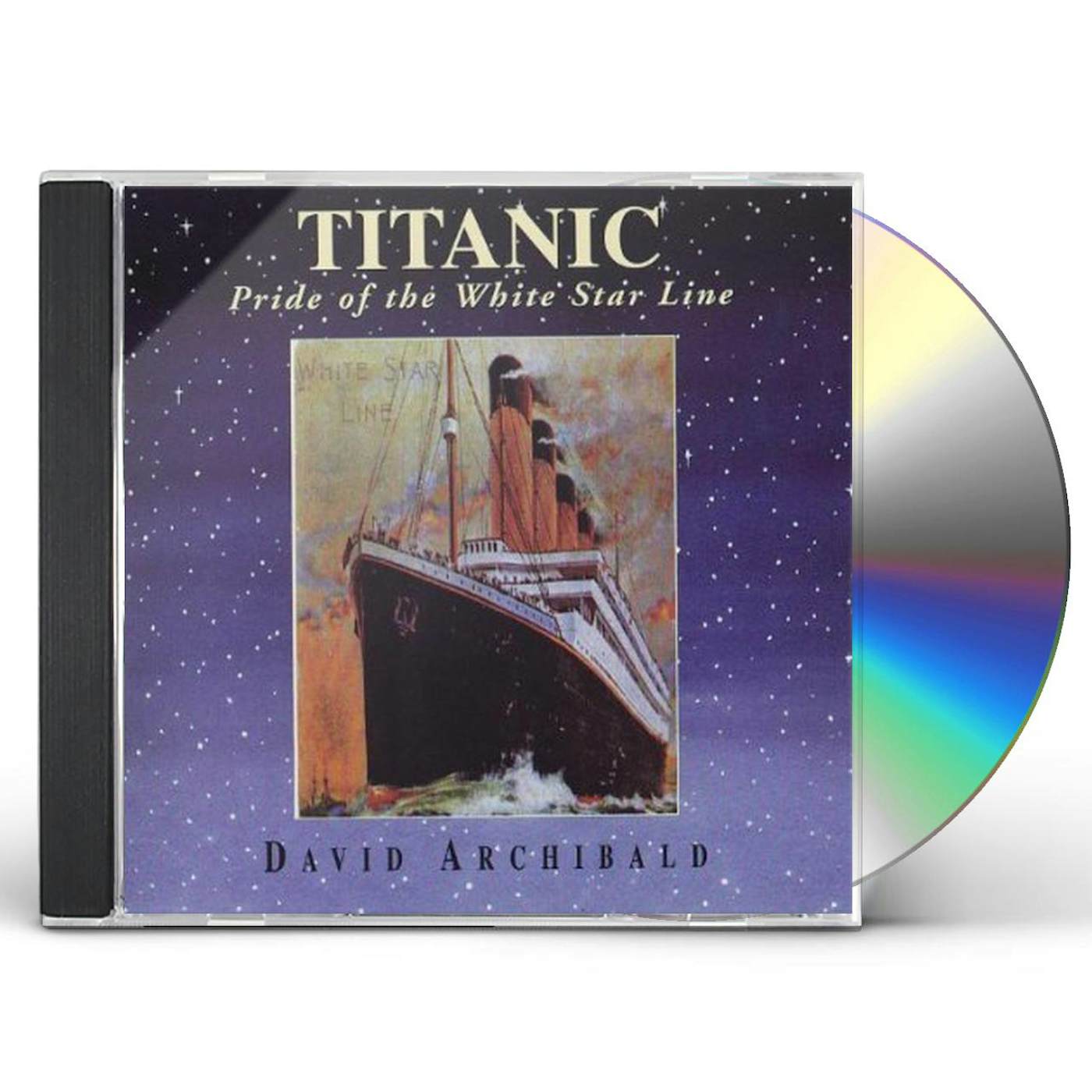 David Archibald TITANIC (PRIDE OF THE WHITE STAR LINE) CD