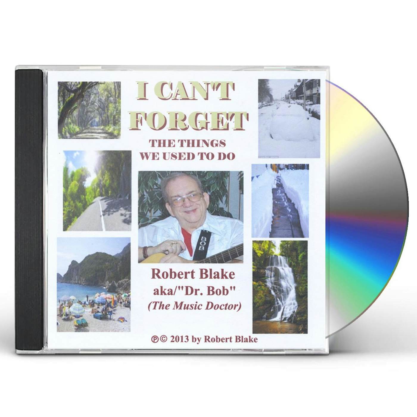 Robert Blake I CANT FORGET THE THINGS WE USED TO DO CD