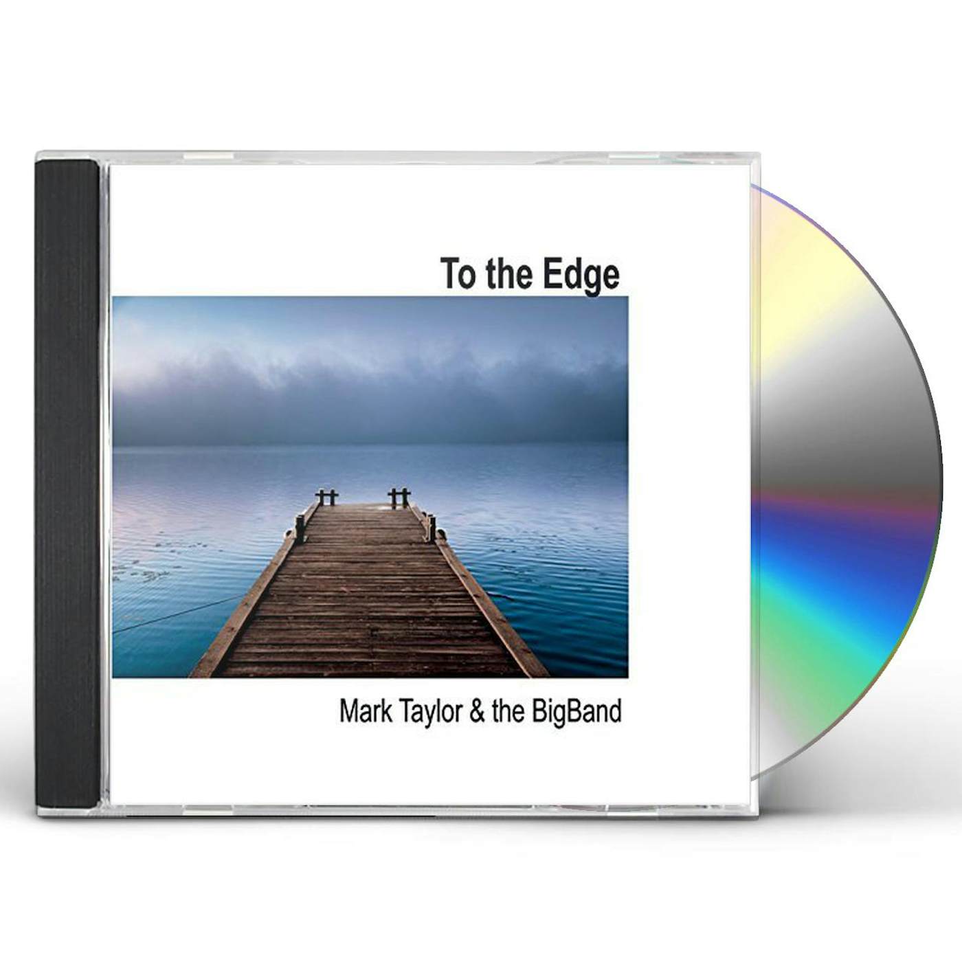 Mark Taylor TO THE EDGE CD