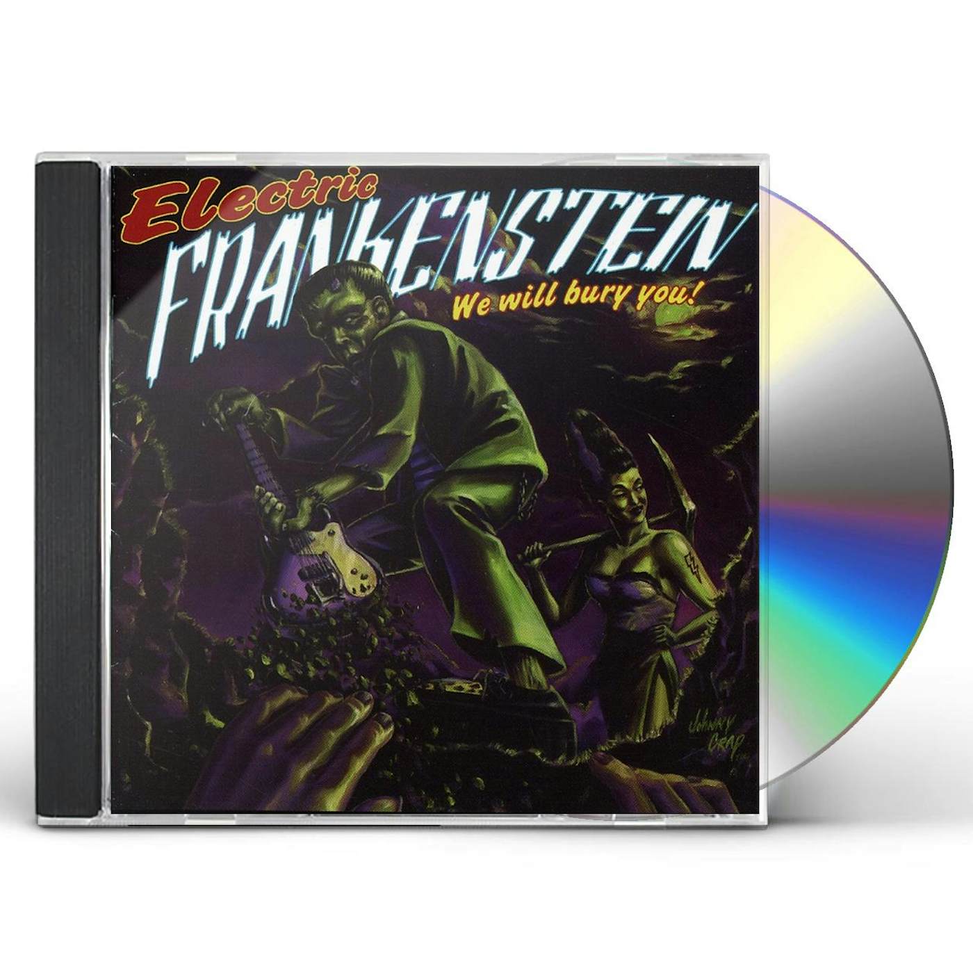 Electric Frankenstein WE WILL BURY YOU CD