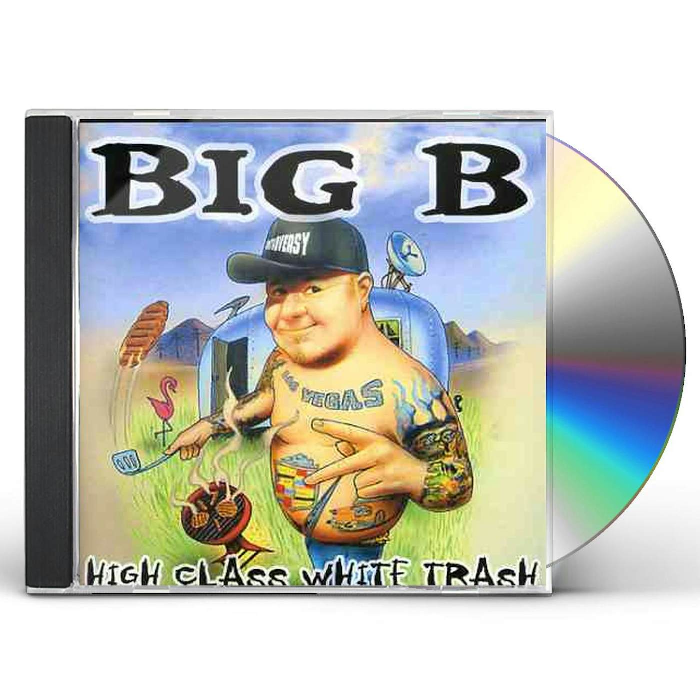 High Class White Trash - Album by Big B