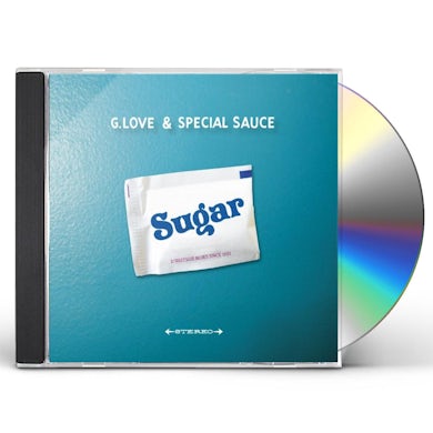 G. Love & Special Sauce SUGAR CD