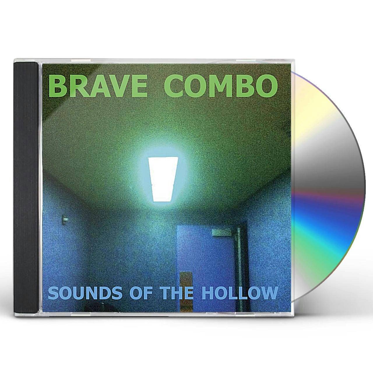 Brave Combo / Sounds Of The Hollow