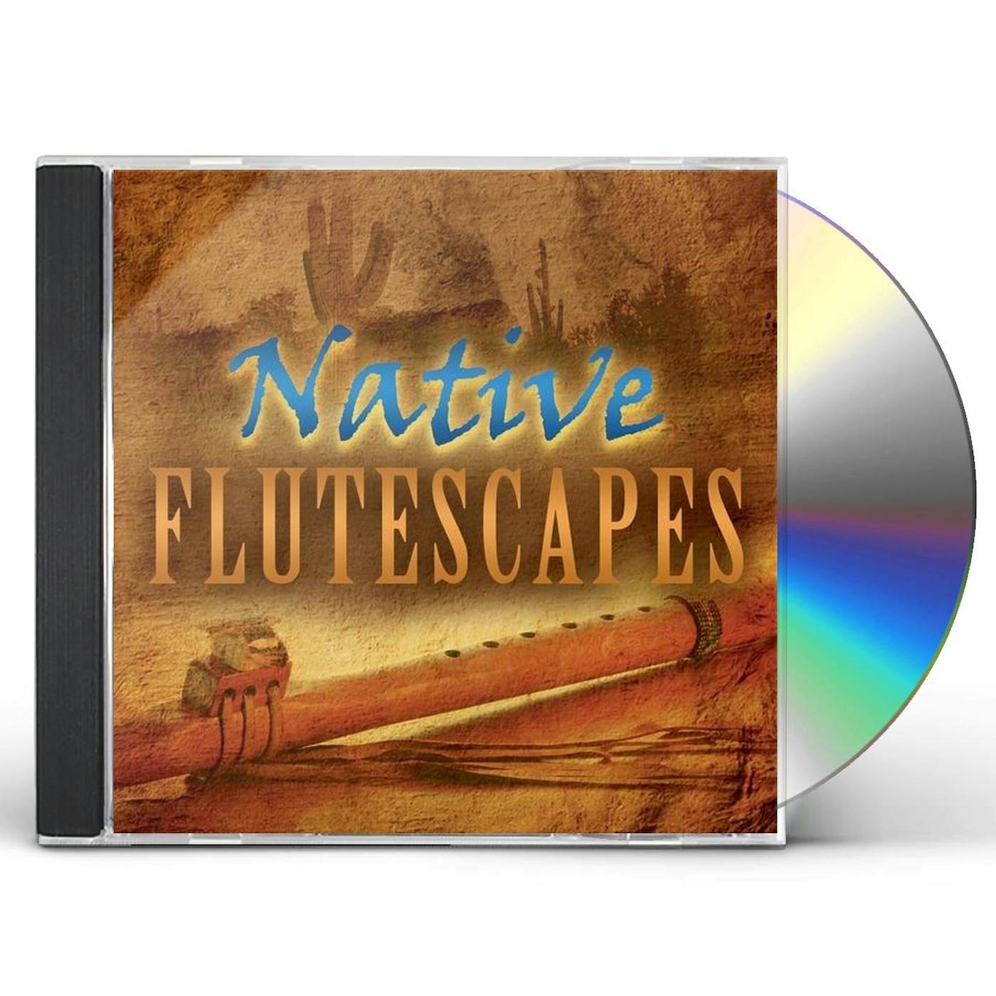 NATIVE FLUTESCAPES CD