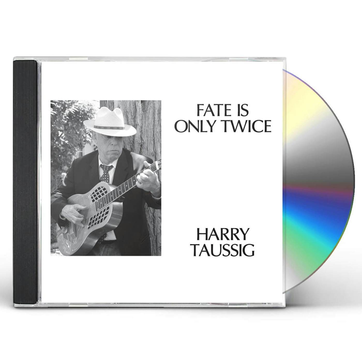 Harry Taussig FATE IS ONLY TWICE CD