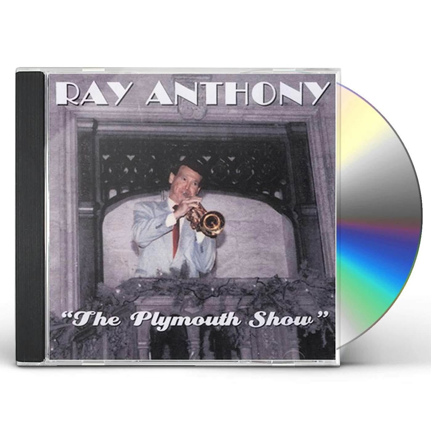 Ray Anthony PLYMOUTH SHOW CD
