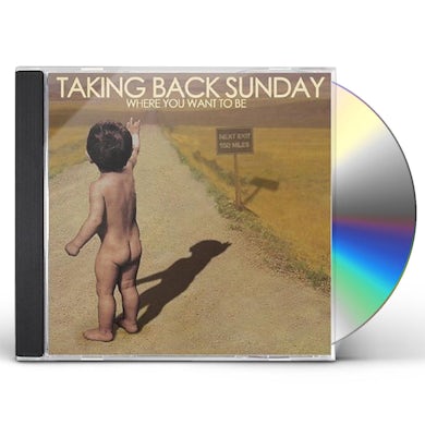 Taking Back Sunday WHERE YOU WANT TO BE CD