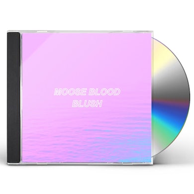 Moose Blood BLUSH CD