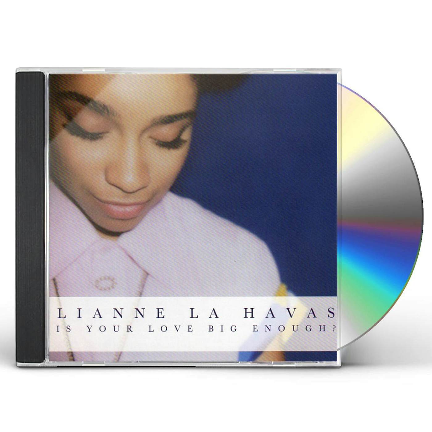 Lianne La Havas IS YOUR LOVE BIG ENOUGH? CD