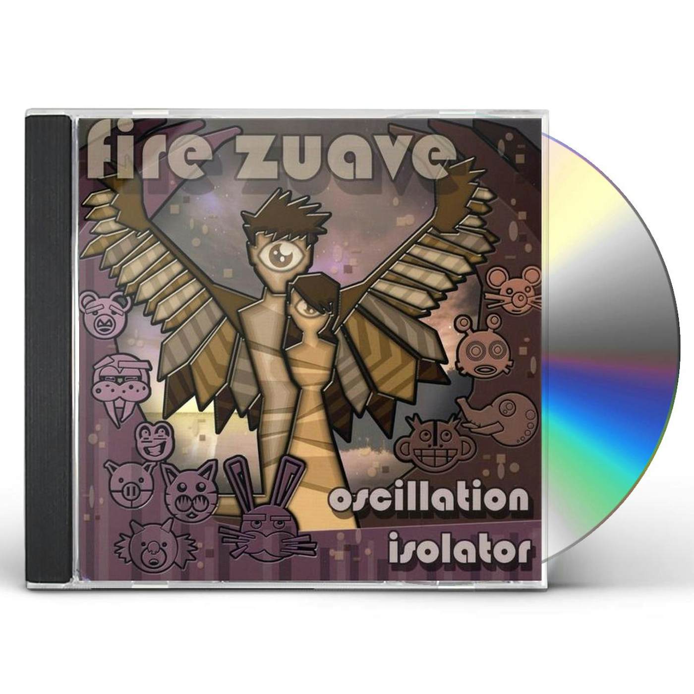 Fire Zuave OSCILLATION ISOLATOR CD