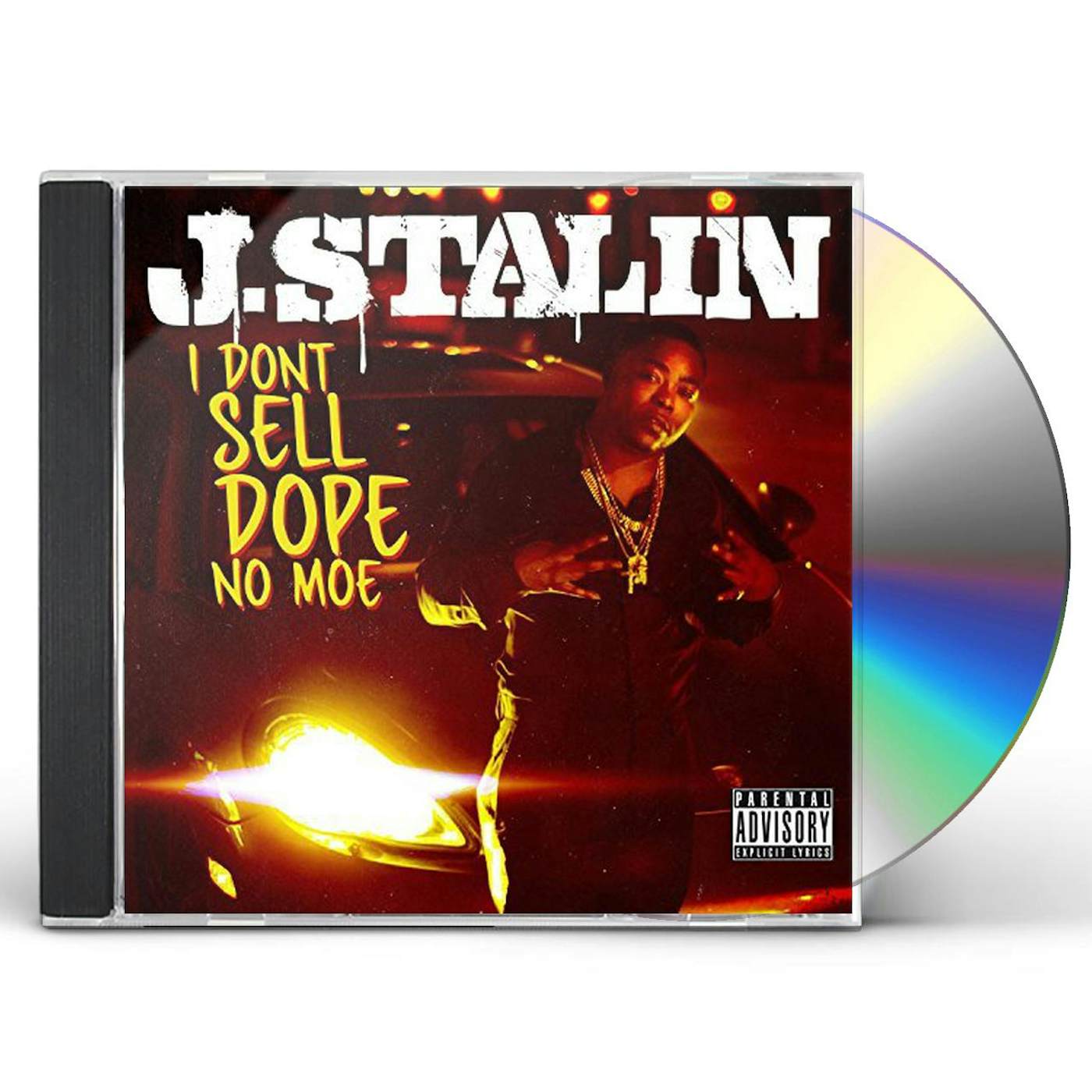 J. Stalin I DON'T SELL DOPE NO MOE CD