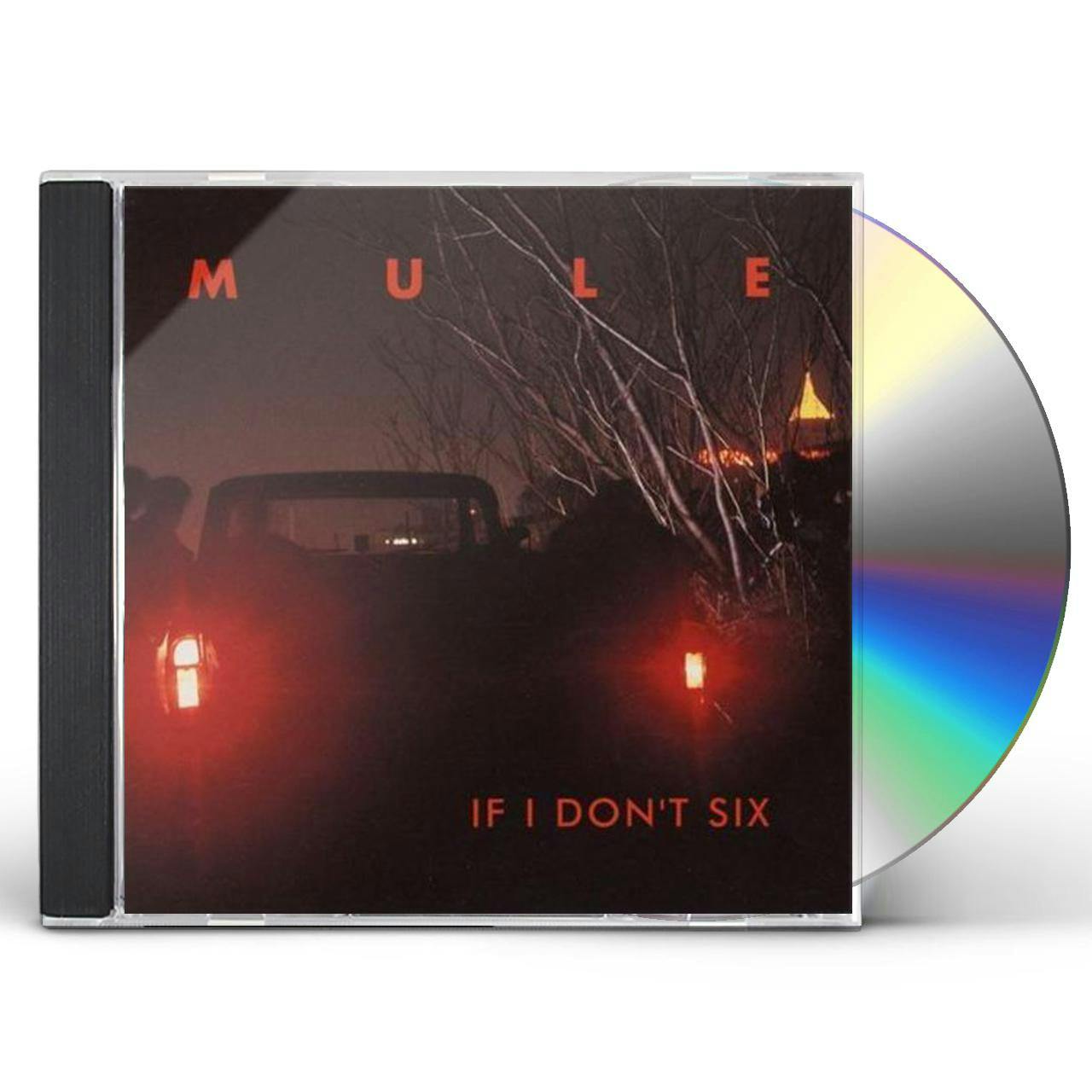 Mule　CD　DON'T　IF　I　SIX