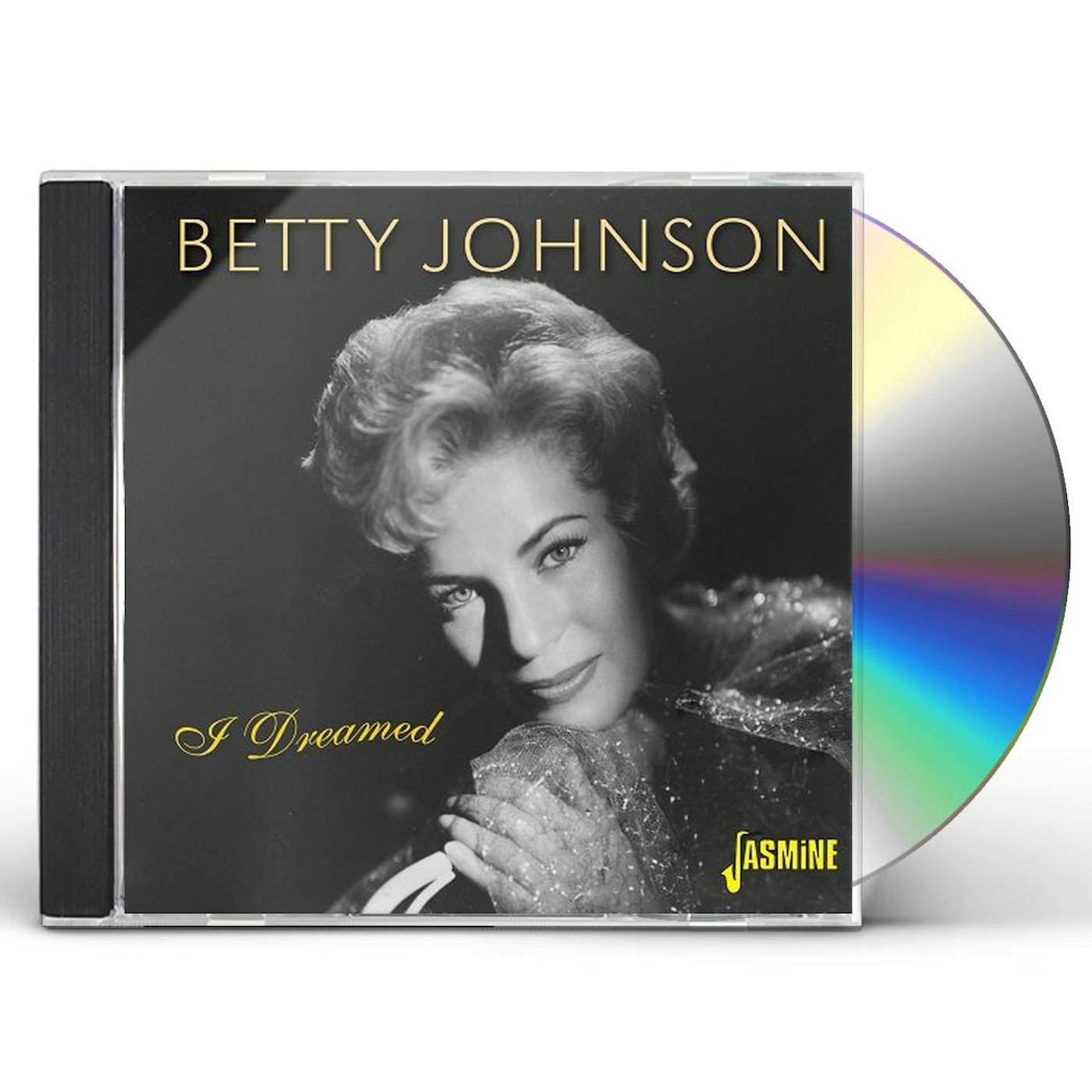 Betty Johnson I DREAMED CD