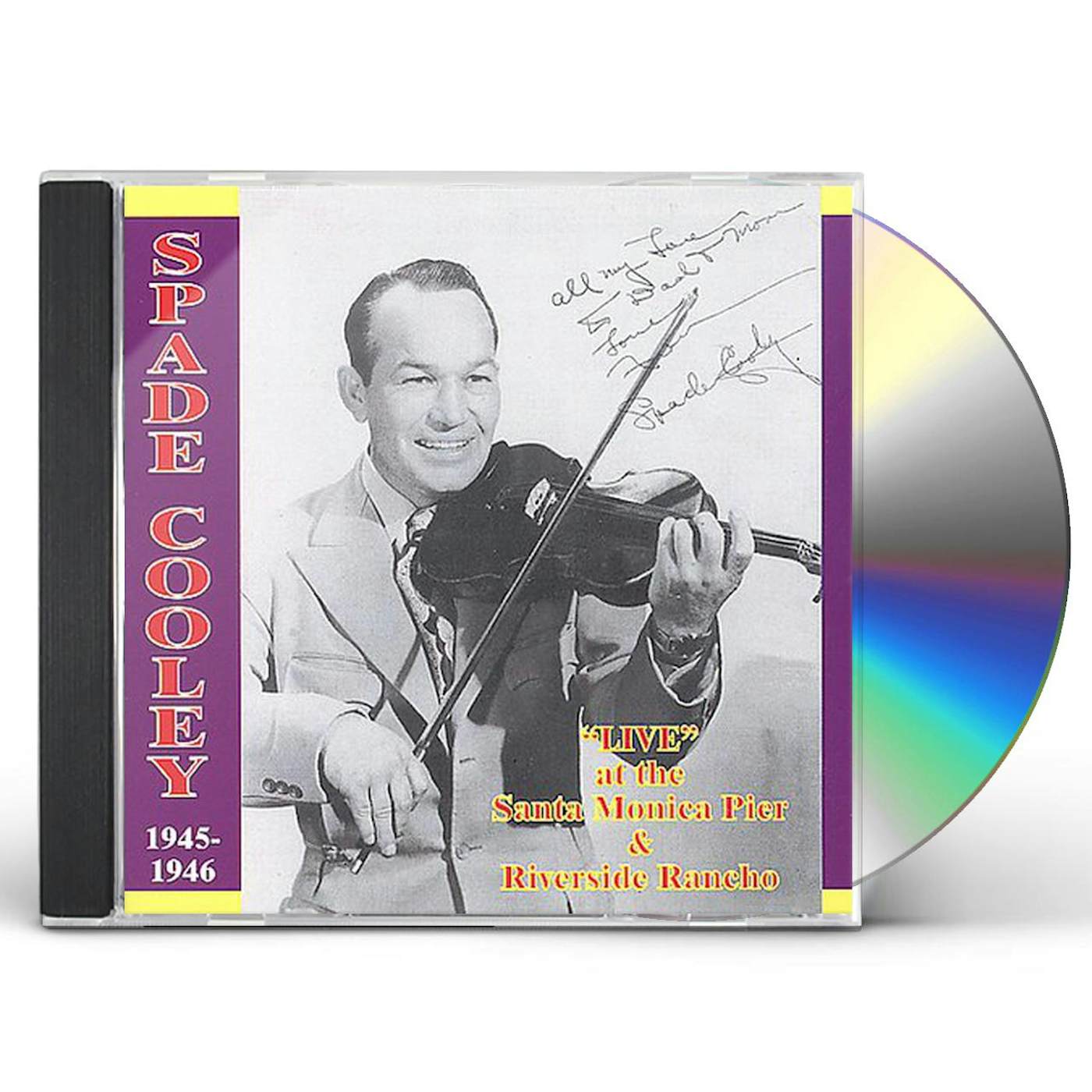 Spade Cooley LIVE AT SANTA MONICA PIER & RIVERSIDE RANCHO 1945- CD