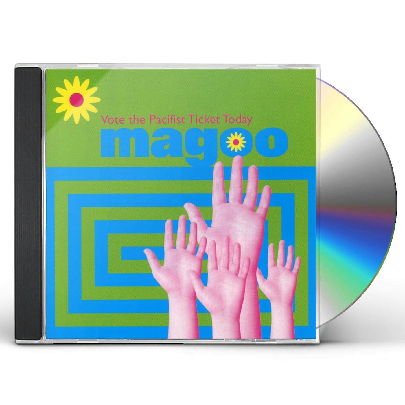 Magoo VOTE THE PACIFIST TICKET TODAY CD