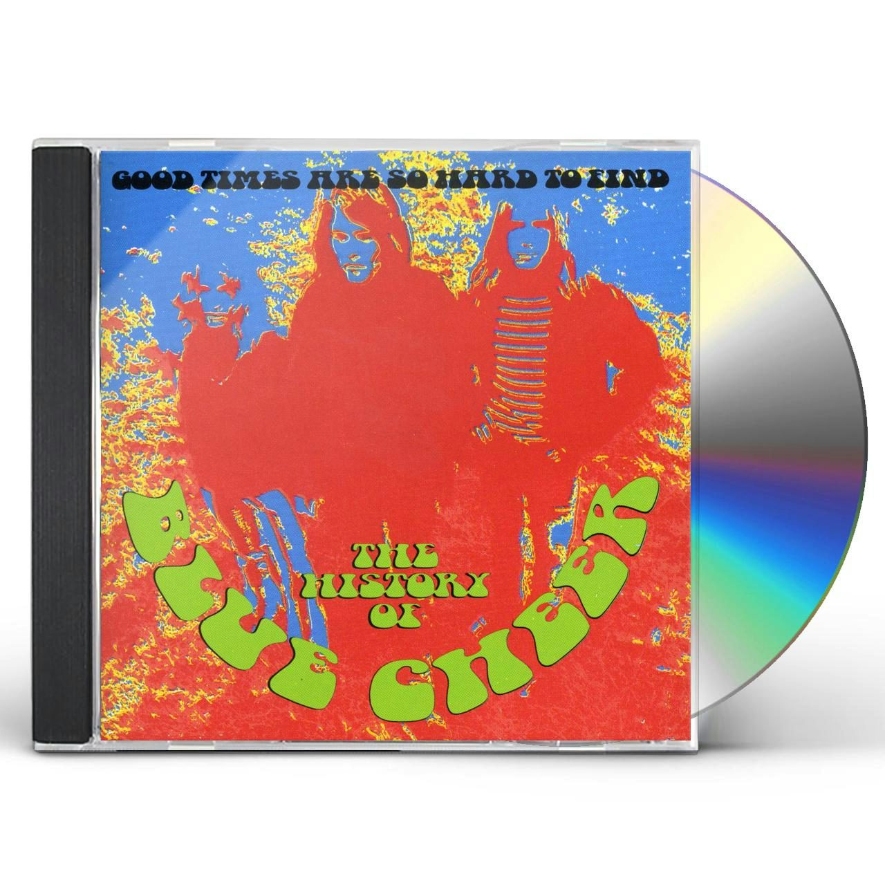 GOOD TIMES ARE HARD TO FIND: HISTORY OF BLUE CHEER CD