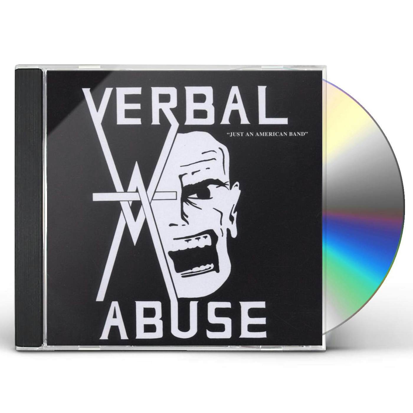 Verbal Abuse JUST AN AMERICAN BAND CD