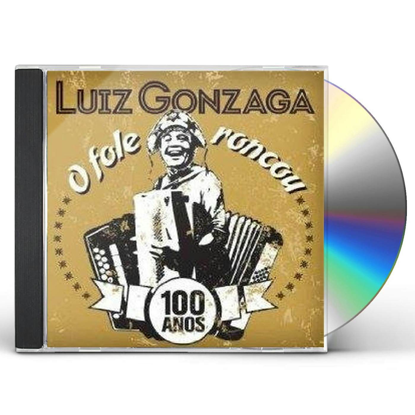 Luiz Gonzaga O FOLE RONCOU: 100 ANOS CD