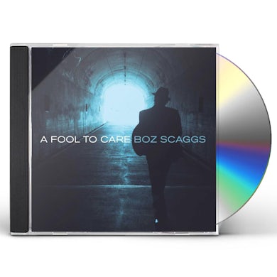 Boz Scaggs FOOL TO CARE CD
