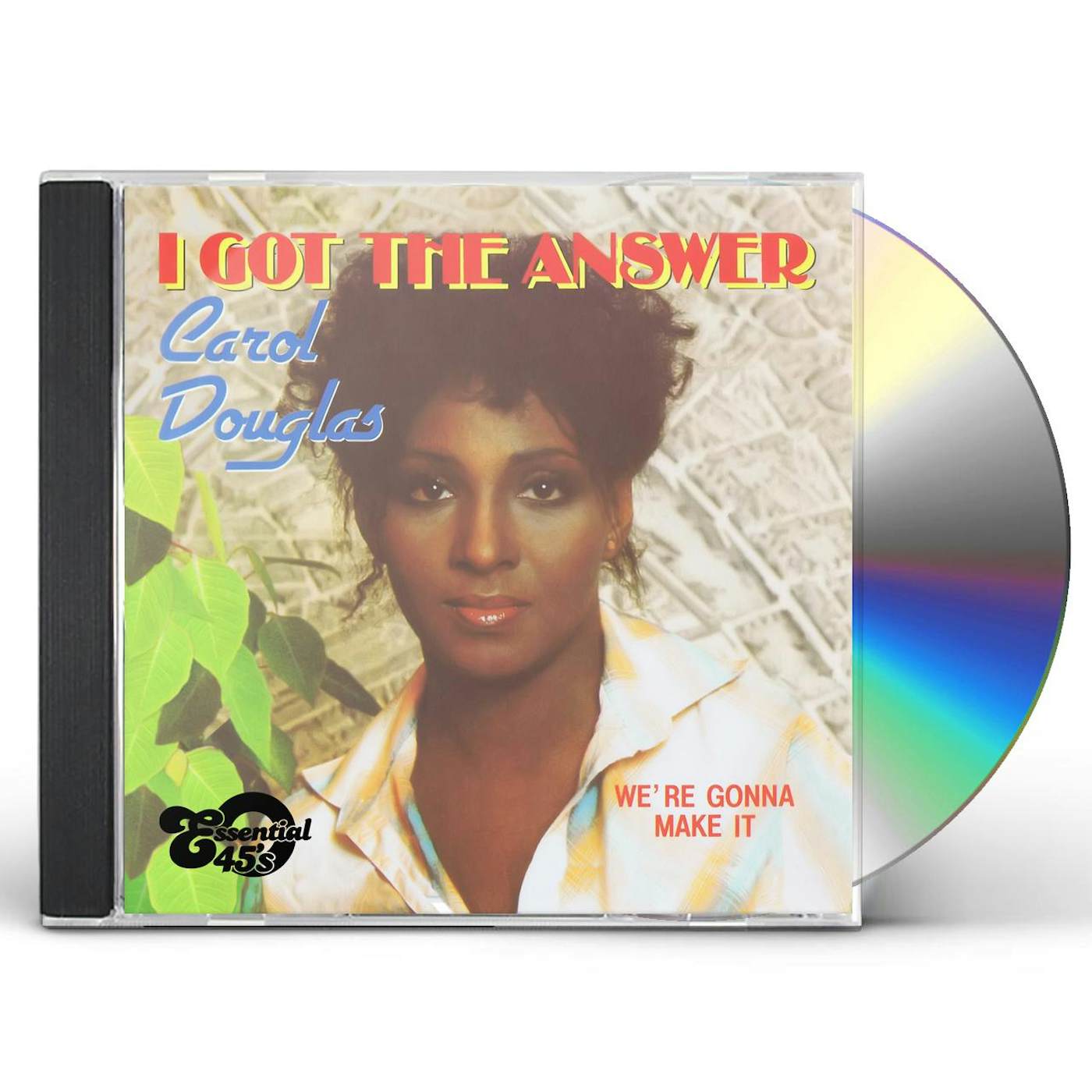 Carol Douglas I GOT THE ANSWER / WE'RE GONNA MAKE IT CD