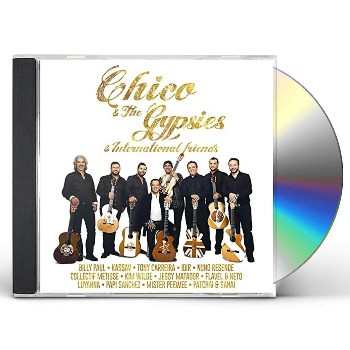 CHICO & THE GYPSIES & INTERNATIONAL FRIENDS CD