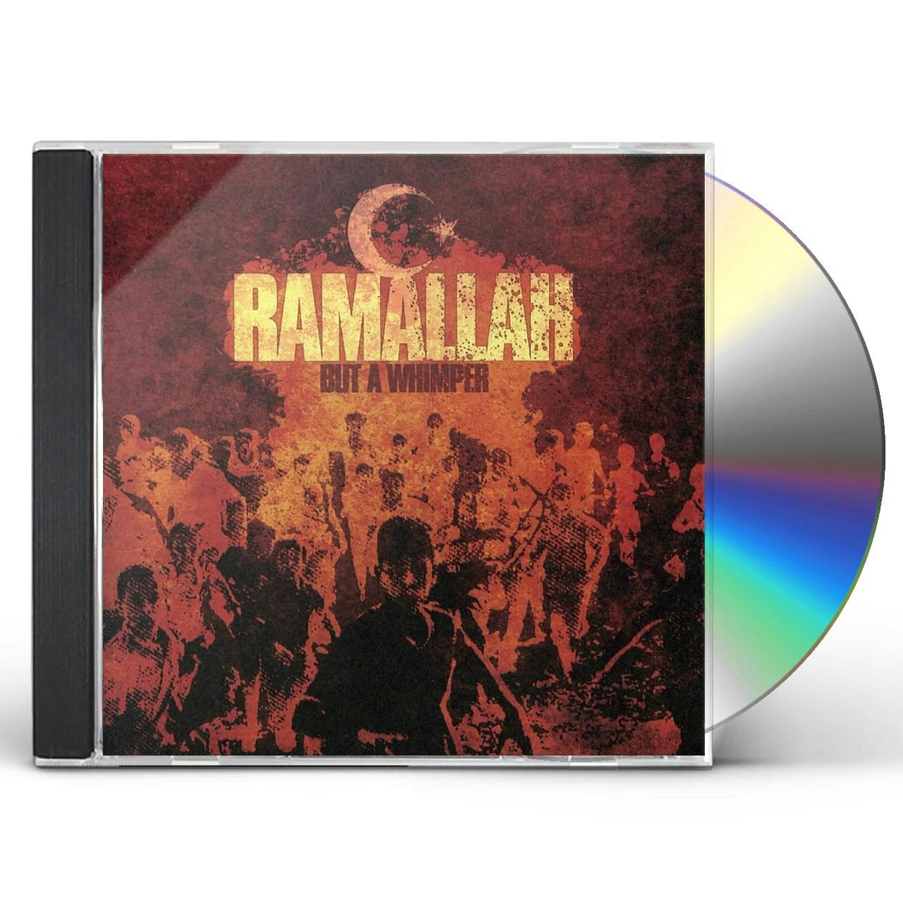 Ramallah BUT A WHIMPER CD