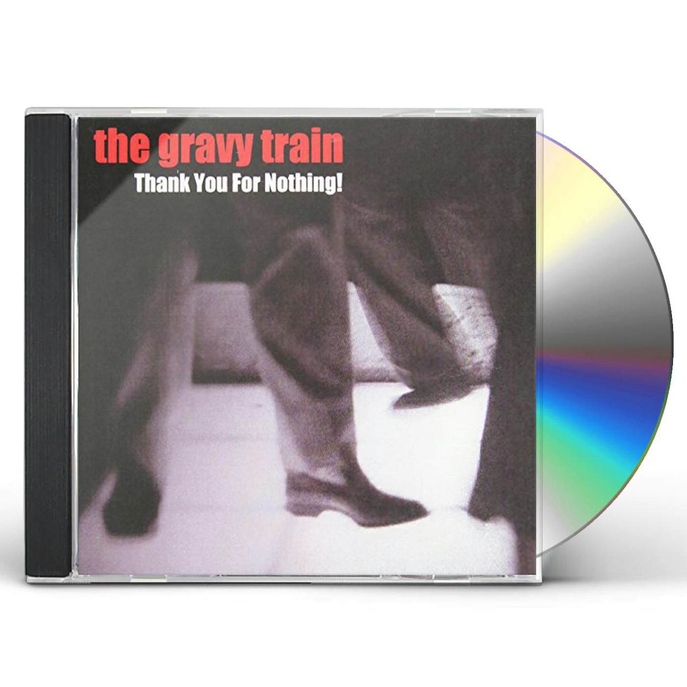Gravy Train THANK YOU FOR NOTHING CD