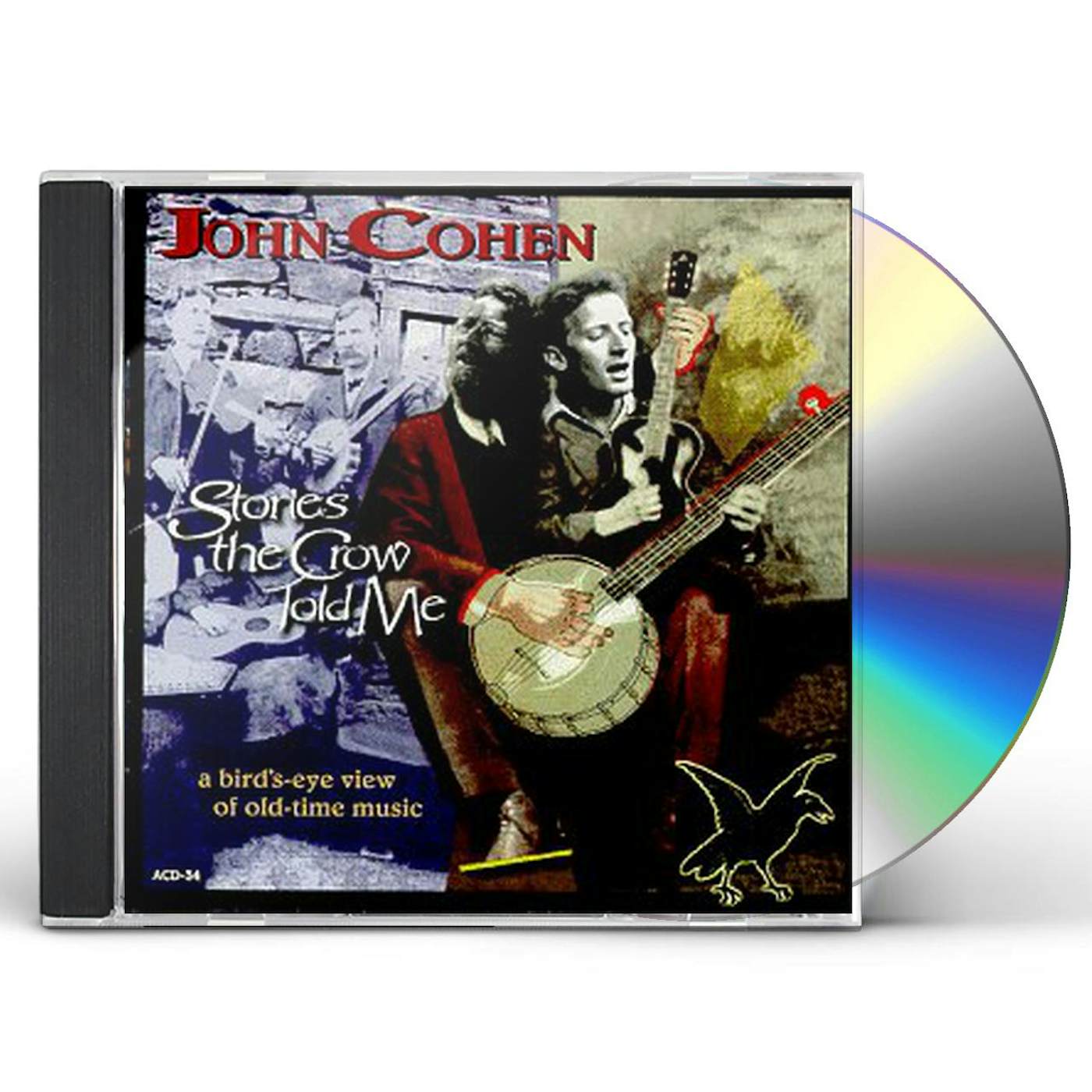 John Cohen STORIES THE CROW TOLD ME CD
