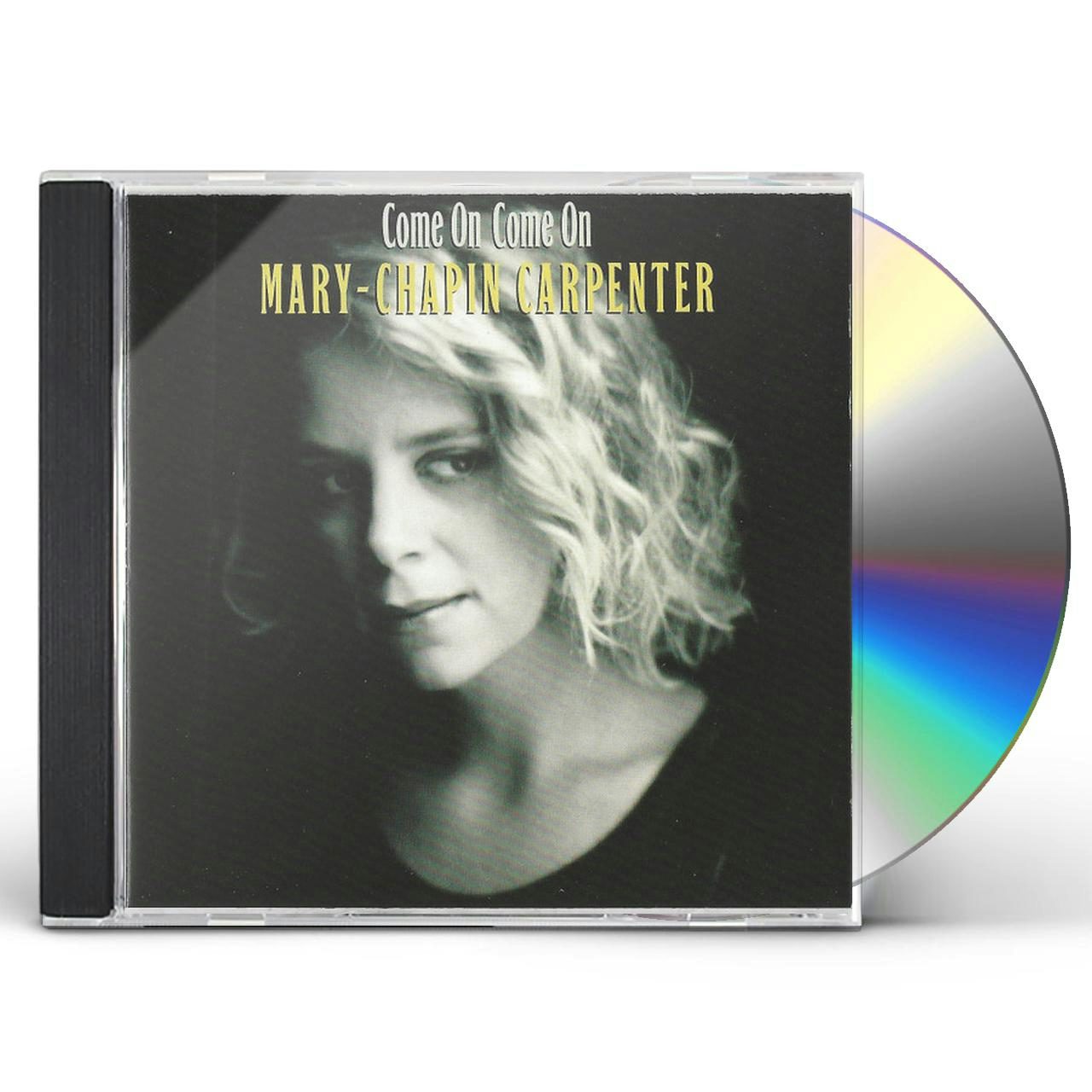 Mary Chapin Carpenter COME ON COME ON CD