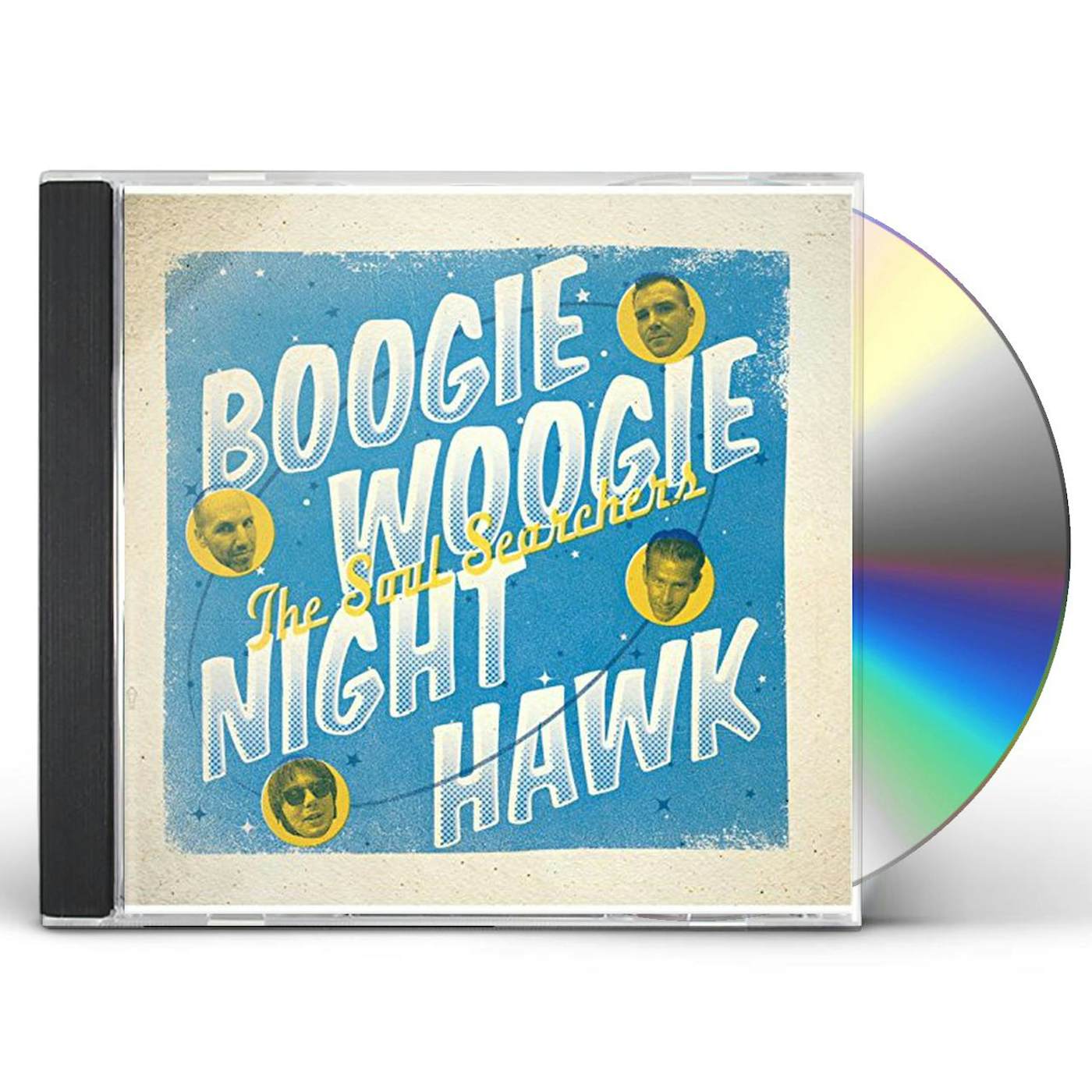 The Soul Searchers BOOGIE WOOGIE NIGHT HAWK CD