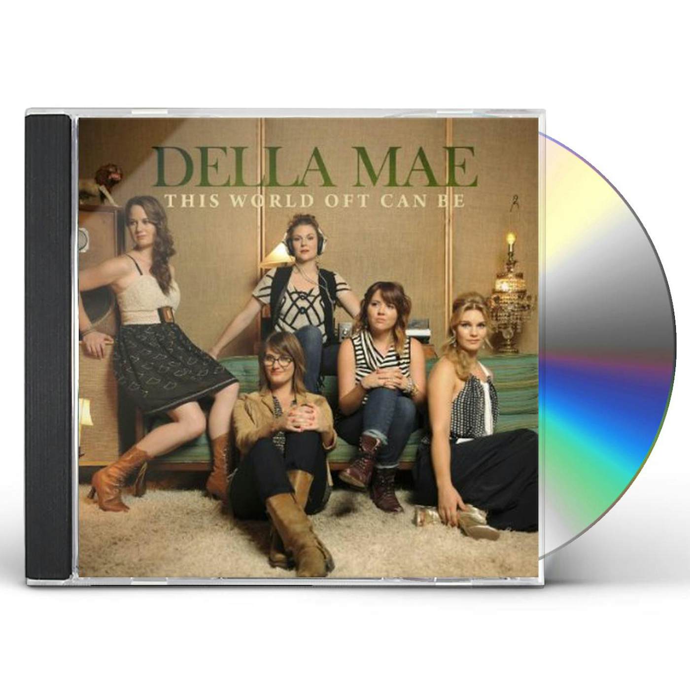 Della Mae THIS WORLD OFT CAN BE CD