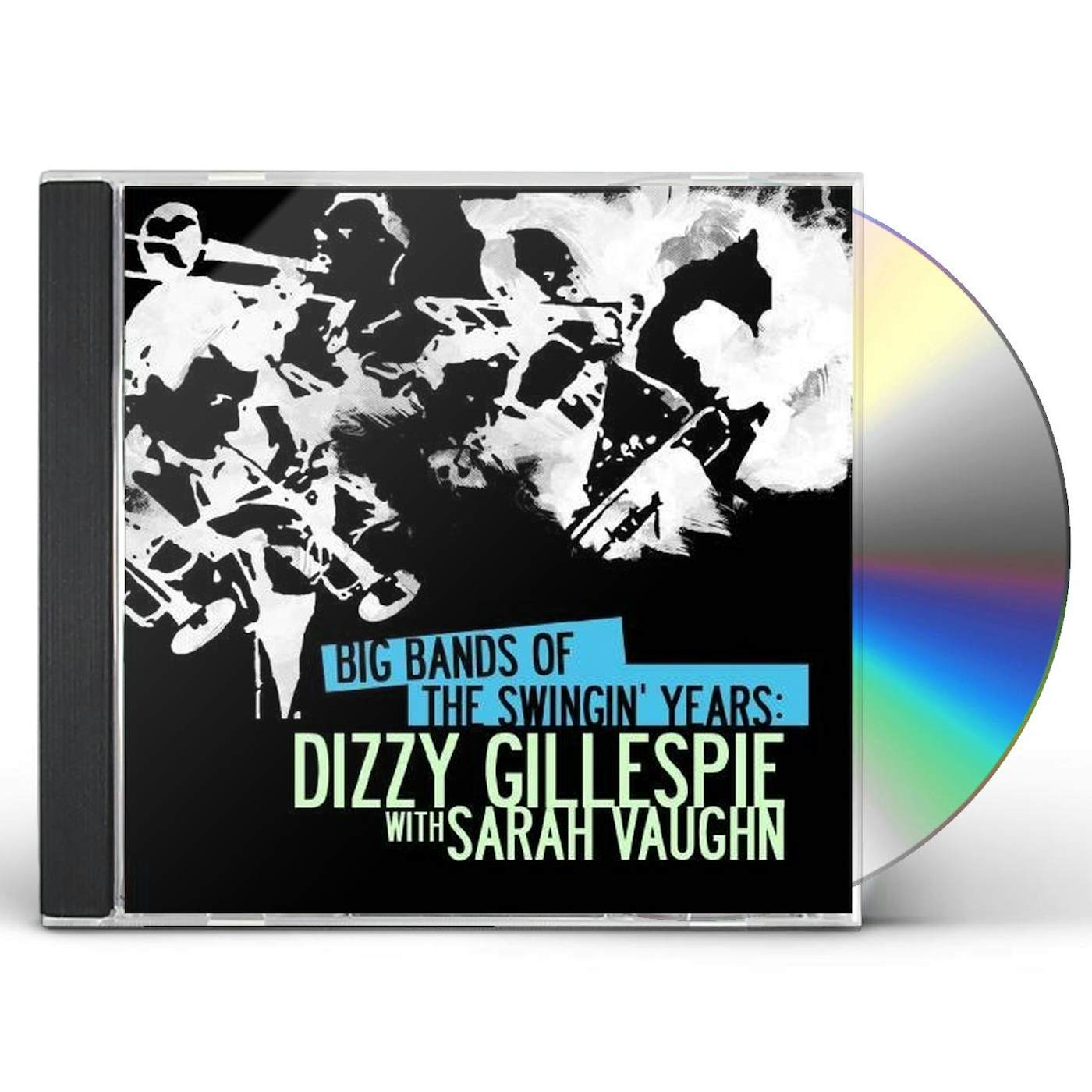 BIG BANDS SWINGIN YEARS: DIZZY GILLESPIE CD