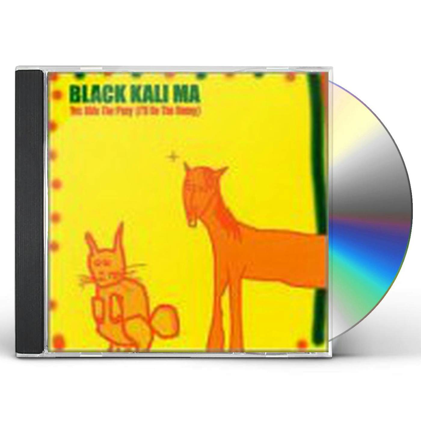 Black Kali Ma YOU RIDE THE PONY I'LL BE THE BUNNY CD