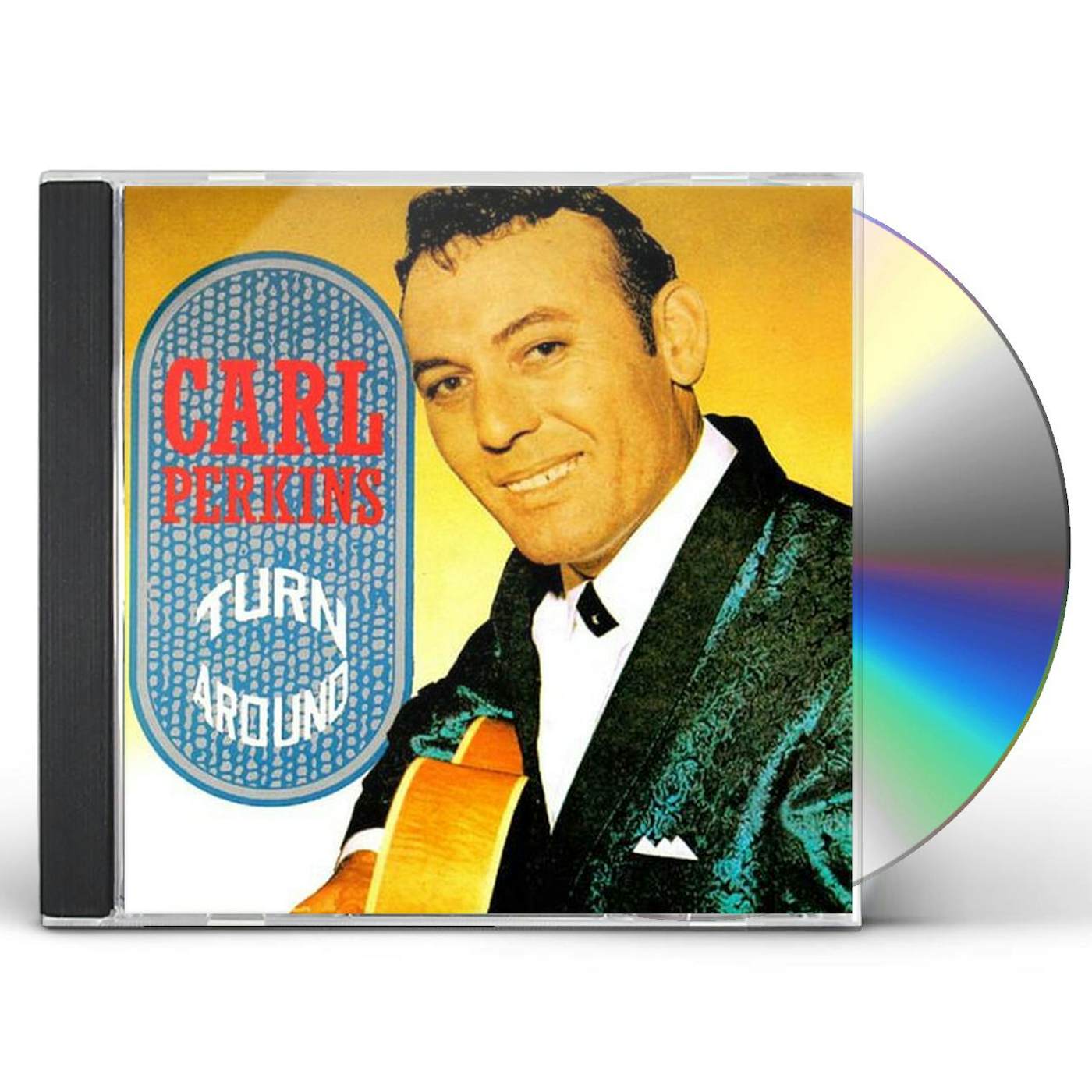 Carl Perkins TURN AROUND CD