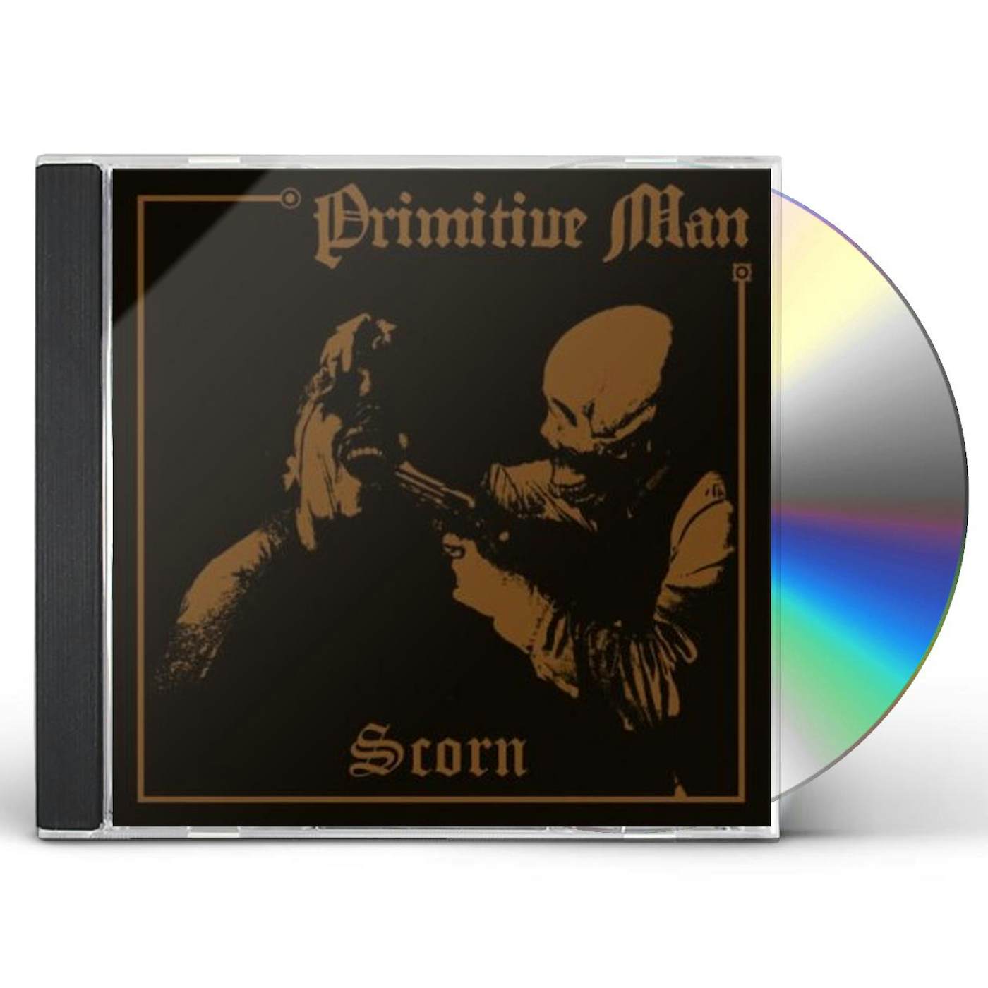 Primitive Man SCORN CD