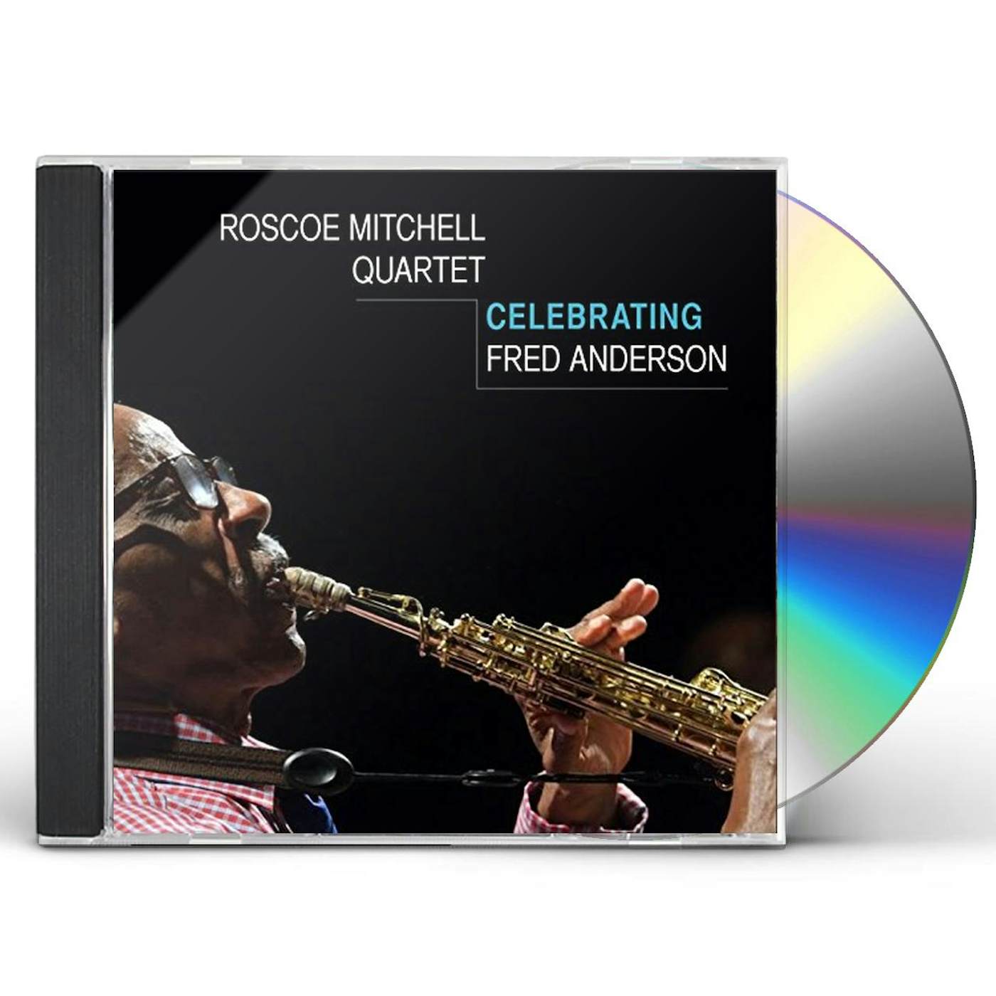 Roscoe Mitchell CELEBRATING FRED ANDERSON CD