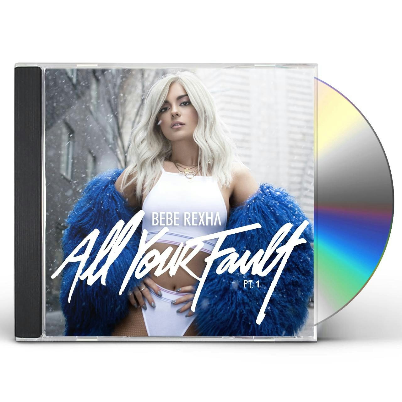 Bebe Rexha ALL YOUR FAULT PART 1 CD