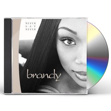 Brandy NEVER SAY NEVER CD