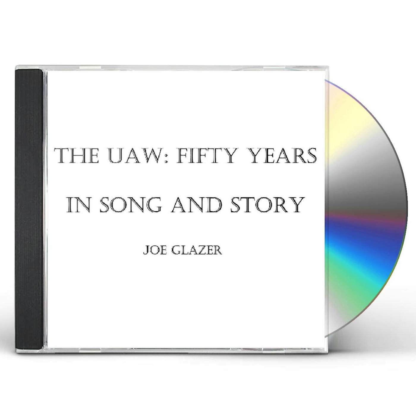 Joe Glazer THE UAW: FIFTY YEARS IN SONG AND STORY CD