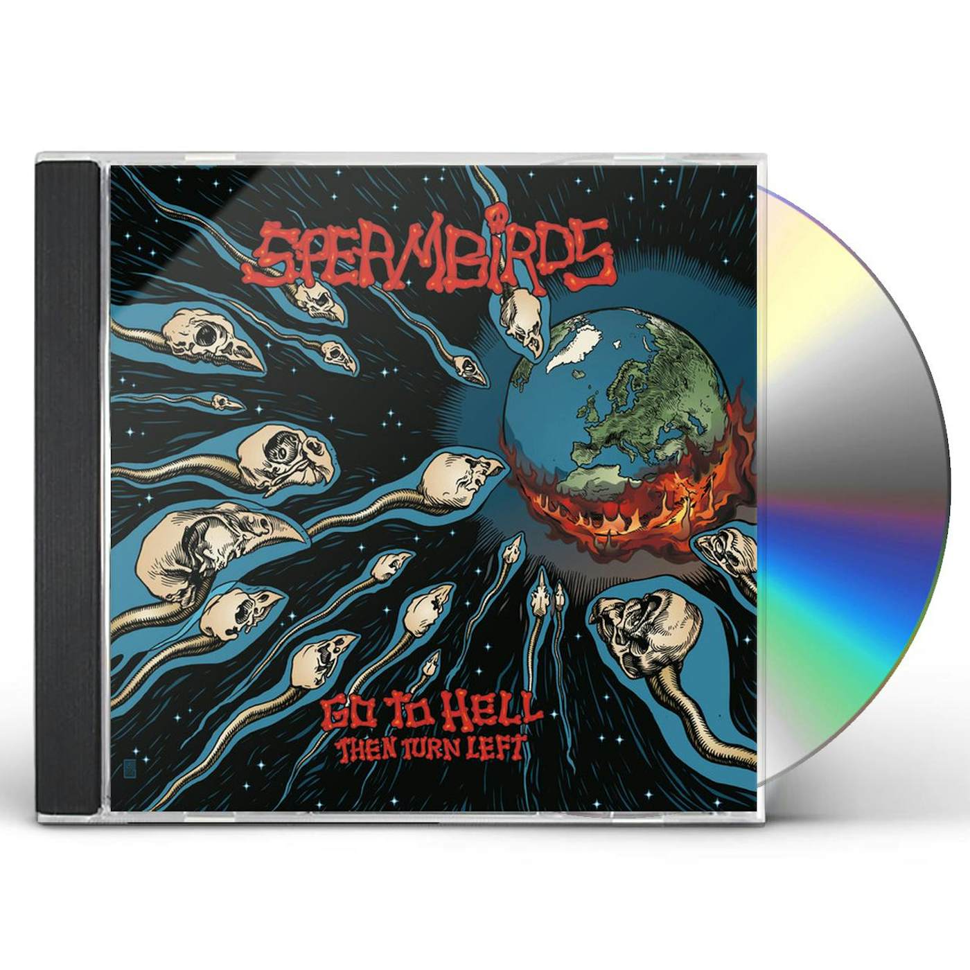Spermbirds GO TO HELL THEN TURN LEFT CD